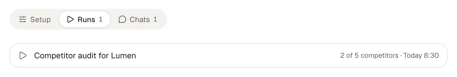 Research's Runs tab: Competitor audit for Lumen, 2 of 5 competitors, today 8:30